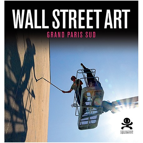89 - WALL STREET ART - Grand Paris Sud